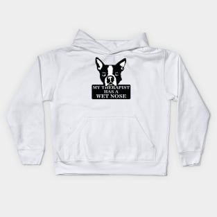 My therapist has a wet nose Kids Hoodie